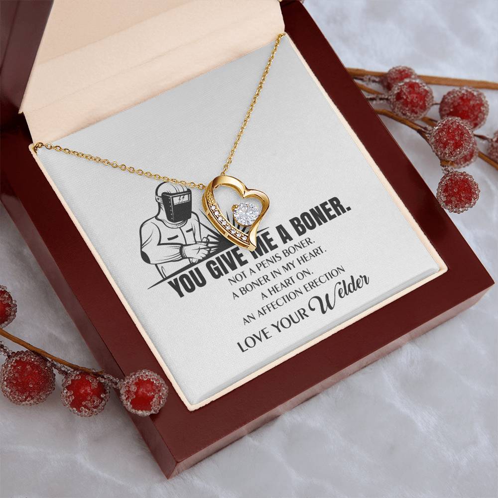 You Give Me A Heart Boner An Affection Erection Funny & Sarcastic Love For Her Mature Gift ? Gift For Welder's Wife Necklace Forever Love Necklace