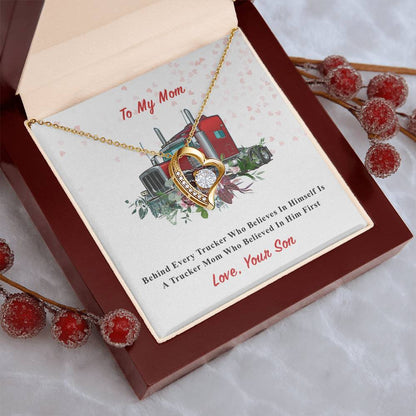 To Trucker's Mom Forever Love Necklace