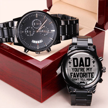 Dad You Are My Favorite Don't Tell Mom Engraving Chronograph Watch