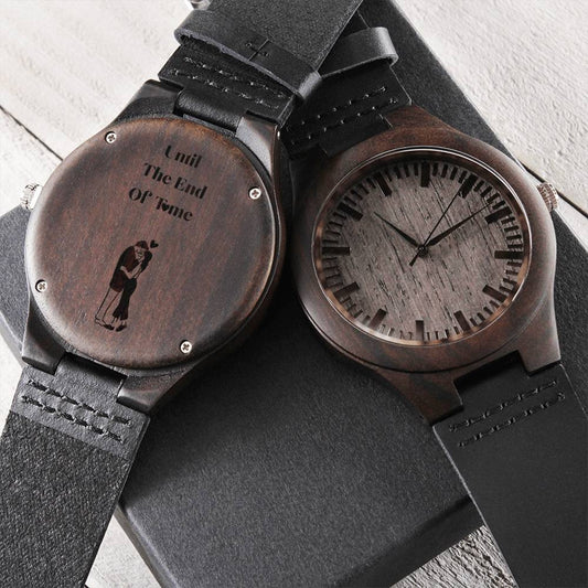 Until The End Of Timeto My Groom On Our Wedding Day Gift For Him Engraved Wooden Watch