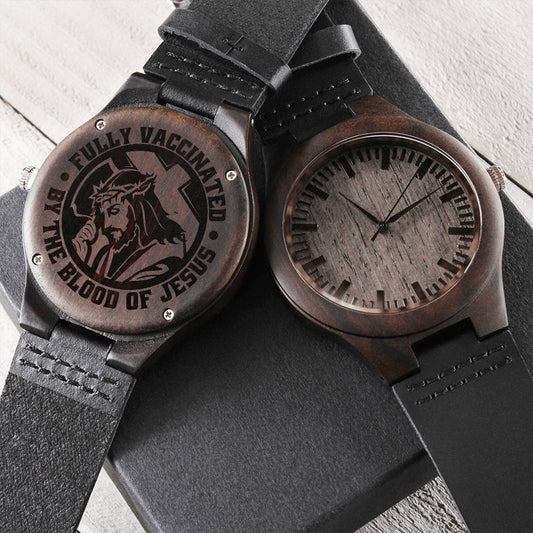 Fully Vaccinated By The Blood Of Jesus - Wooden Watch Engraved Wooden Watch