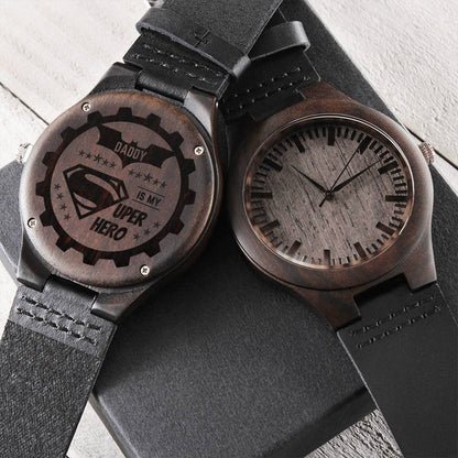 Daddy Is My Super Hero Watch Father's Day Gift Men's For My Hero Birthday From Son Daughter Engraved Wooden Watch
