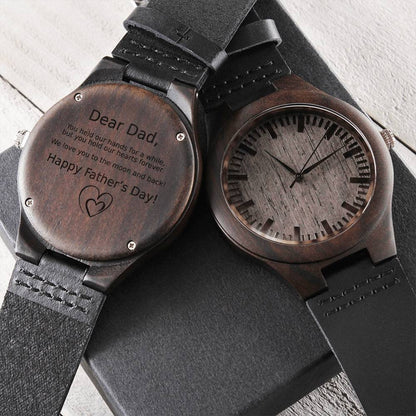 Dear Daddy You Hold Our Hearts Forever Gift For Dad Engraved Wooden Watch