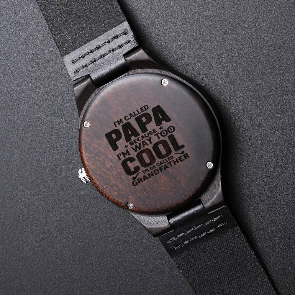 Gift For Grandfather Called Papa It Too Cool To Call Grandfather Engraved Wooden Watch