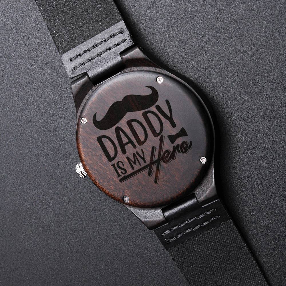 Daddy Is My Hero - Custom Gift For Dad Fathers Day Gifts Engraved Watch Men Personalized Watch For Men Metal Band Watc Engraved Wooden Watch