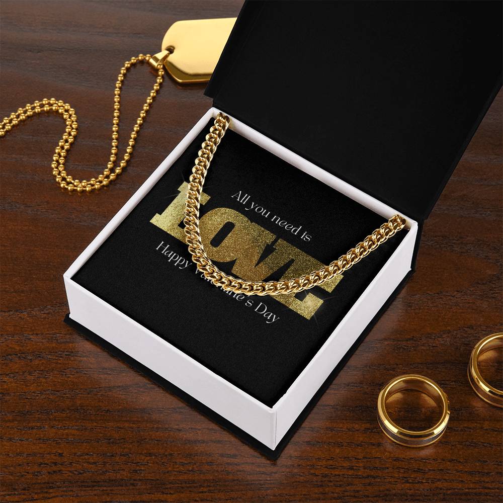 All You Need Is Love Happy Valentine's Day Cuban Link Chain