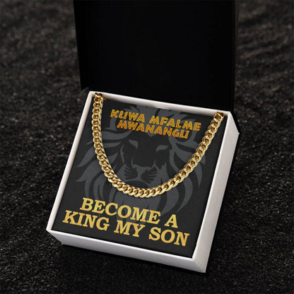 Become A King My Son Cuban Link Chain
