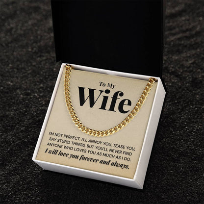 To My Wife - You'll Never Find - Cuban Link Chain Necklace