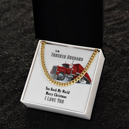 Trucker Husband Cuban Link Chain