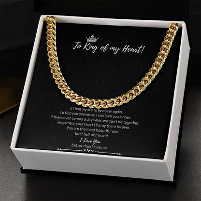 To The King Of My Heart Cuban Link Chain