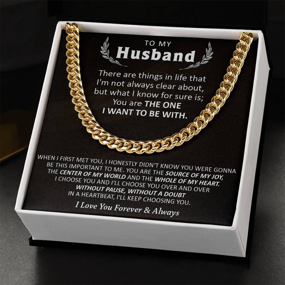 Gift For Husband - Be With - Cuban Cuban Link Chain