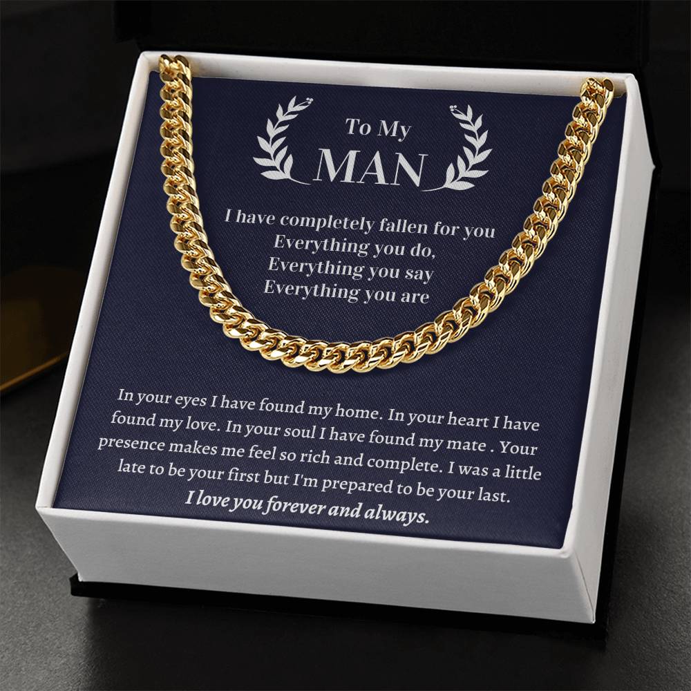 Gift For Boyfriend Cuban Necklace - I Was A Little Late To Be Your First But I'm Prepared To Be Your Last Cuban Link Chain