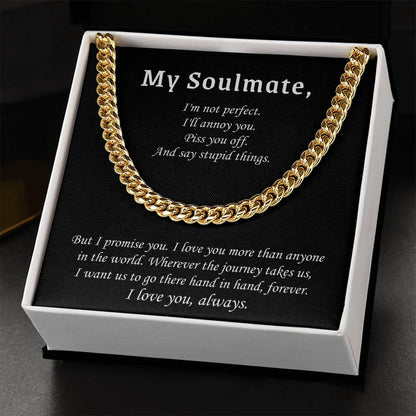 Cuban Link Chain Necklace For Him - I Love You More Than Anyone In The World