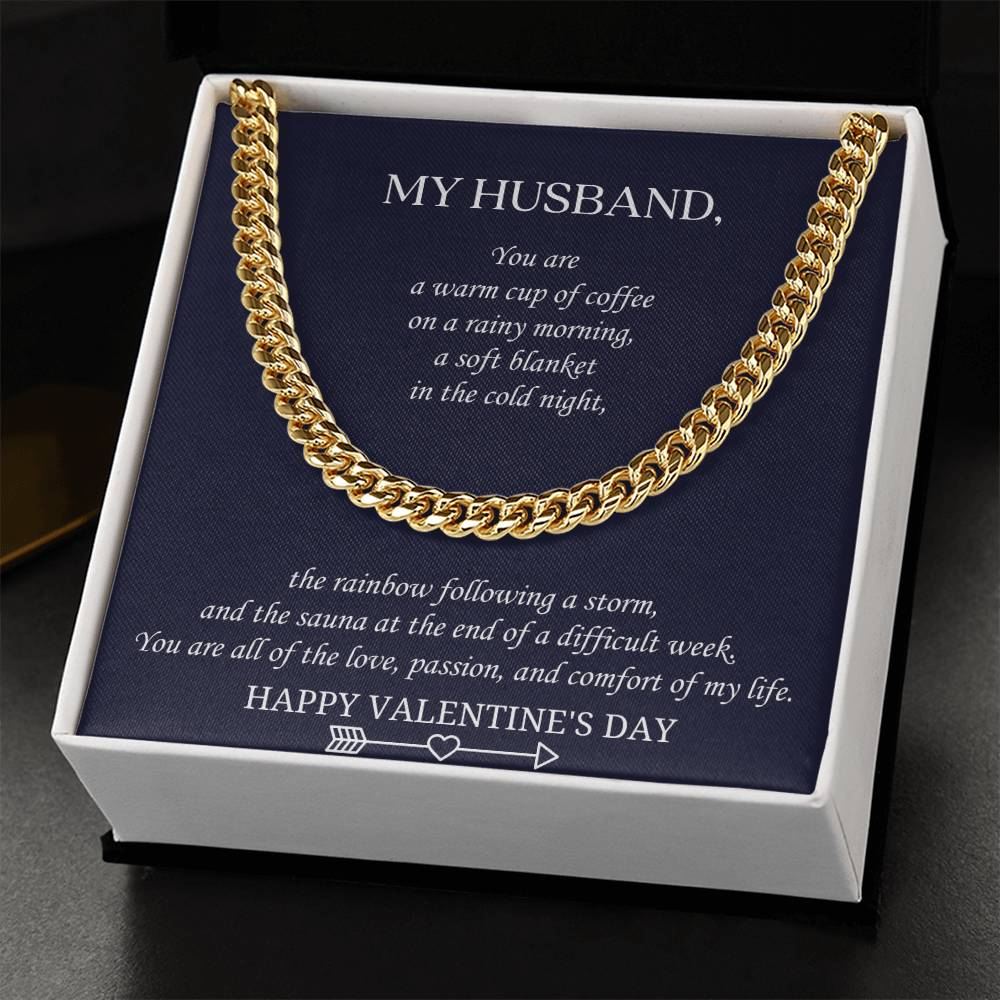 Valentine's Gift For Husband - You Are All Of The Love Passion And Comfort Of My Life. Cuban Link Chain