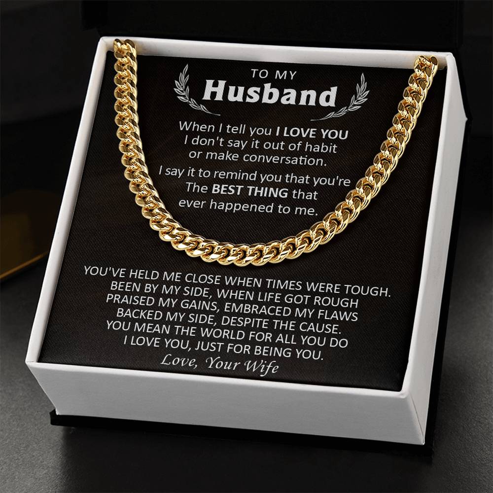 Gift For Husband - Be You - Cuban Cuban Link Chain