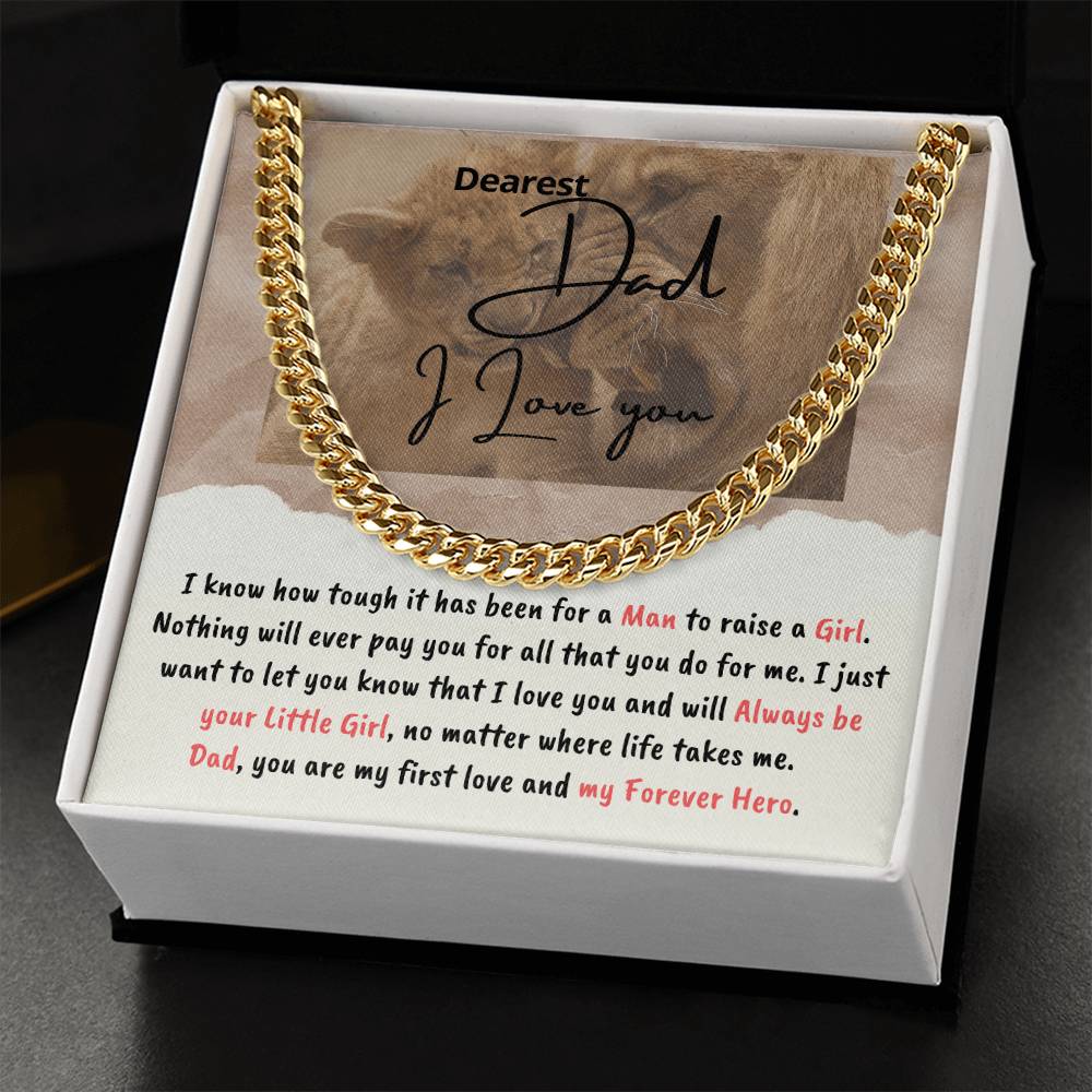 Dad You Are My First Love And Forever Hero - Cuban Link Chain Necklace