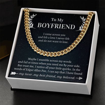 Valentine's Gift Boyfriend - I Came Across You  And Felt A Love I Never Felt  And Do Not Want To Lose Cuban Link Chain