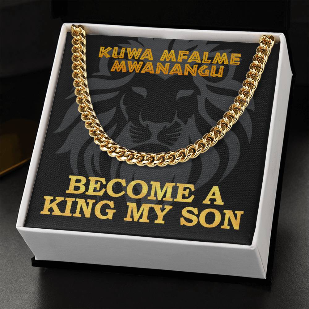Become A King My Son Cuban Link Chain