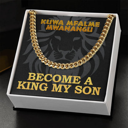 Become A King My Son Cuban Link Chain