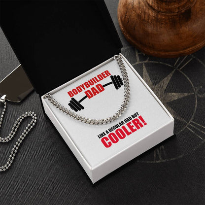 Cuban Link Chain - Bodybuilder Dad!