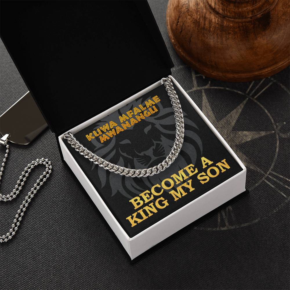 Become A King My Son Cuban Link Chain
