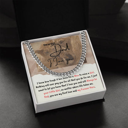 Dad You Are My First Love And Forever Hero - Cuban Link Chain Necklace