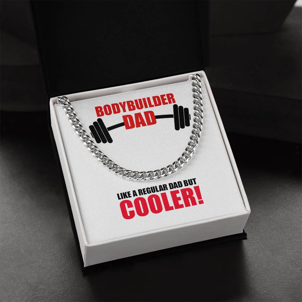 Cuban Link Chain - Bodybuilder Dad!
