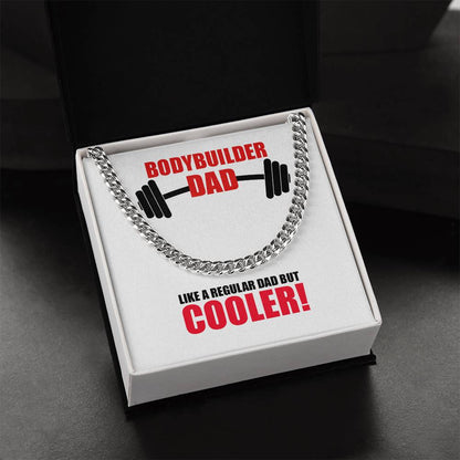 Cuban Link Chain - Bodybuilder Dad!