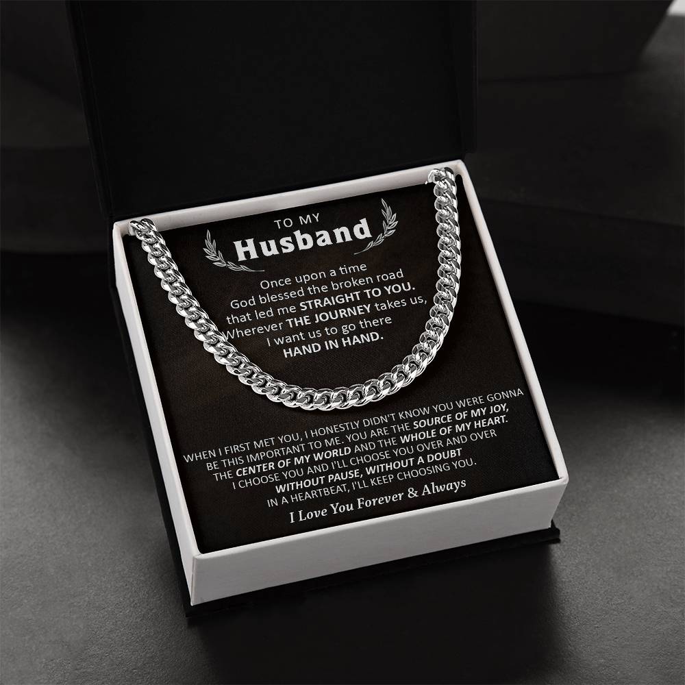 Gift For Husband - Choose You - Cuban Cuban Link Chain