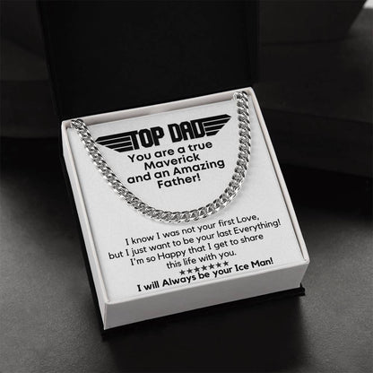 Top Dad Always Your Ice Man! Gift For Him Cuban Link Chain