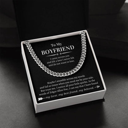 Valentine's Gift Boyfriend - I Came Across You And Felt A Love I Never Felt And Do Not Want To Lose Cuban Link Chain