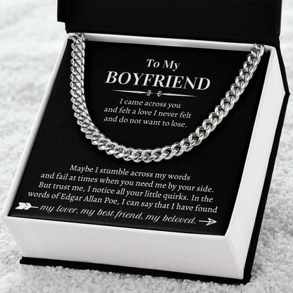 Valentine's Gift Boyfriend - I Came Across You And Felt A Love I Never Felt And Do Not Want To Lose Cuban Link Chain