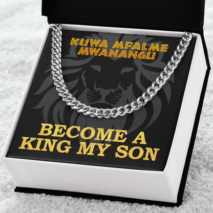 Become A King My Son Cuban Link Chain