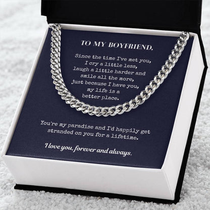 Gift For Boyfriend - You're My Paradise And I'd Happily Get Stranded On You For A Lifetime Cuban Link Chain