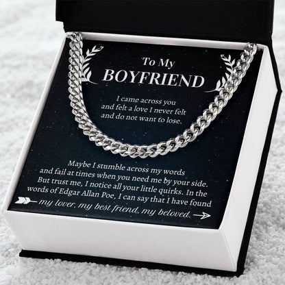 Valentine's Gift Boyfriend - I Came Across You  And Felt A Love I Never Felt  And Do Not Want To Lose Cuban Link Chain