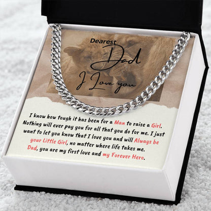 Dad You Are My First Love And Forever Hero - Cuban Link Chain Necklace
