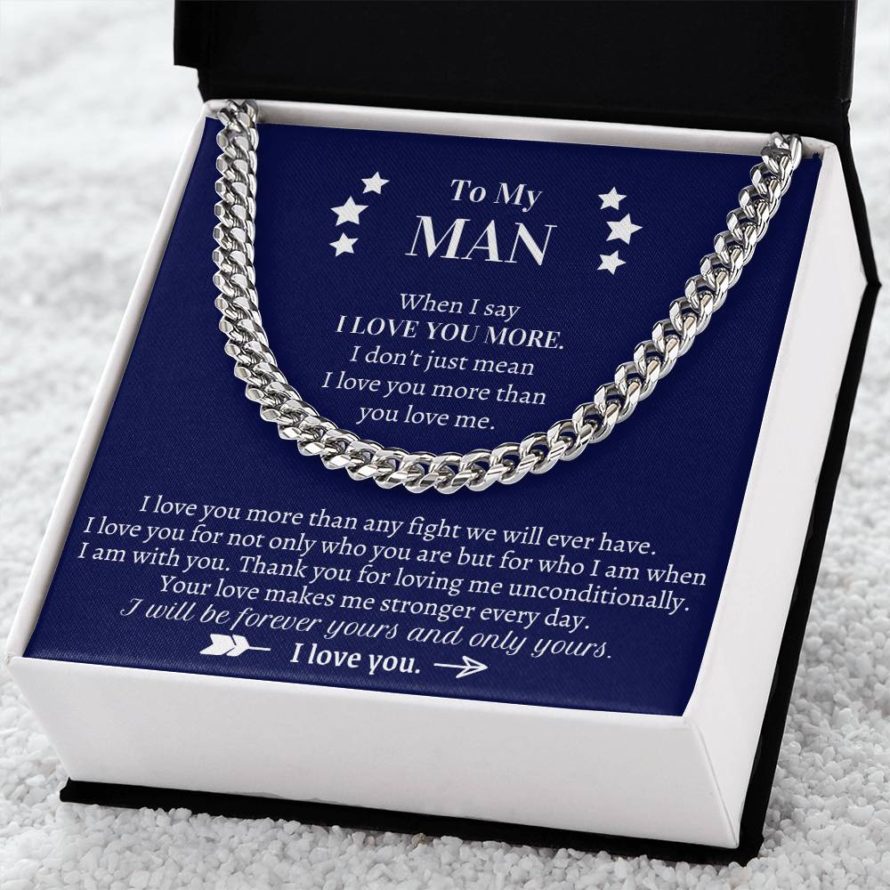 Valentine's Gift For Boyfriend - Thank You For Loving Me Unconditionally Cuban Link Chain