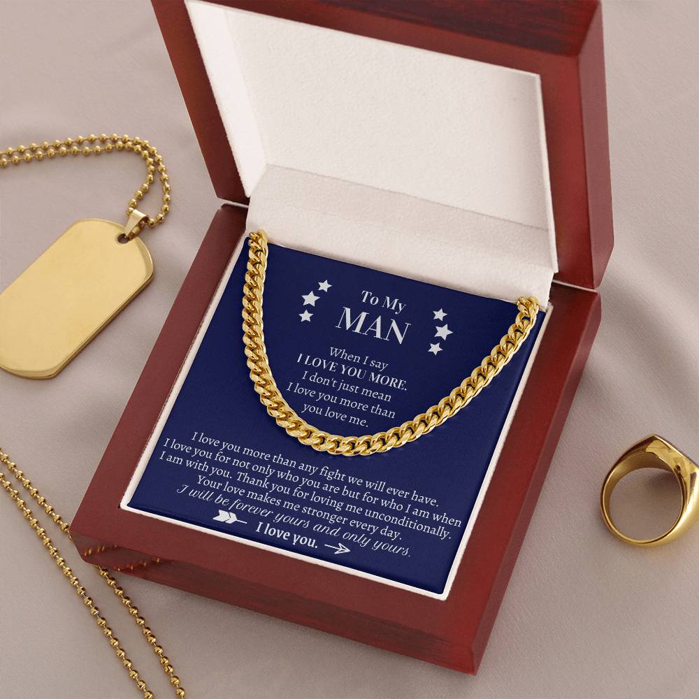 Valentine's Gift For Boyfriend - Thank You For Loving Me Unconditionally Cuban Link Chain