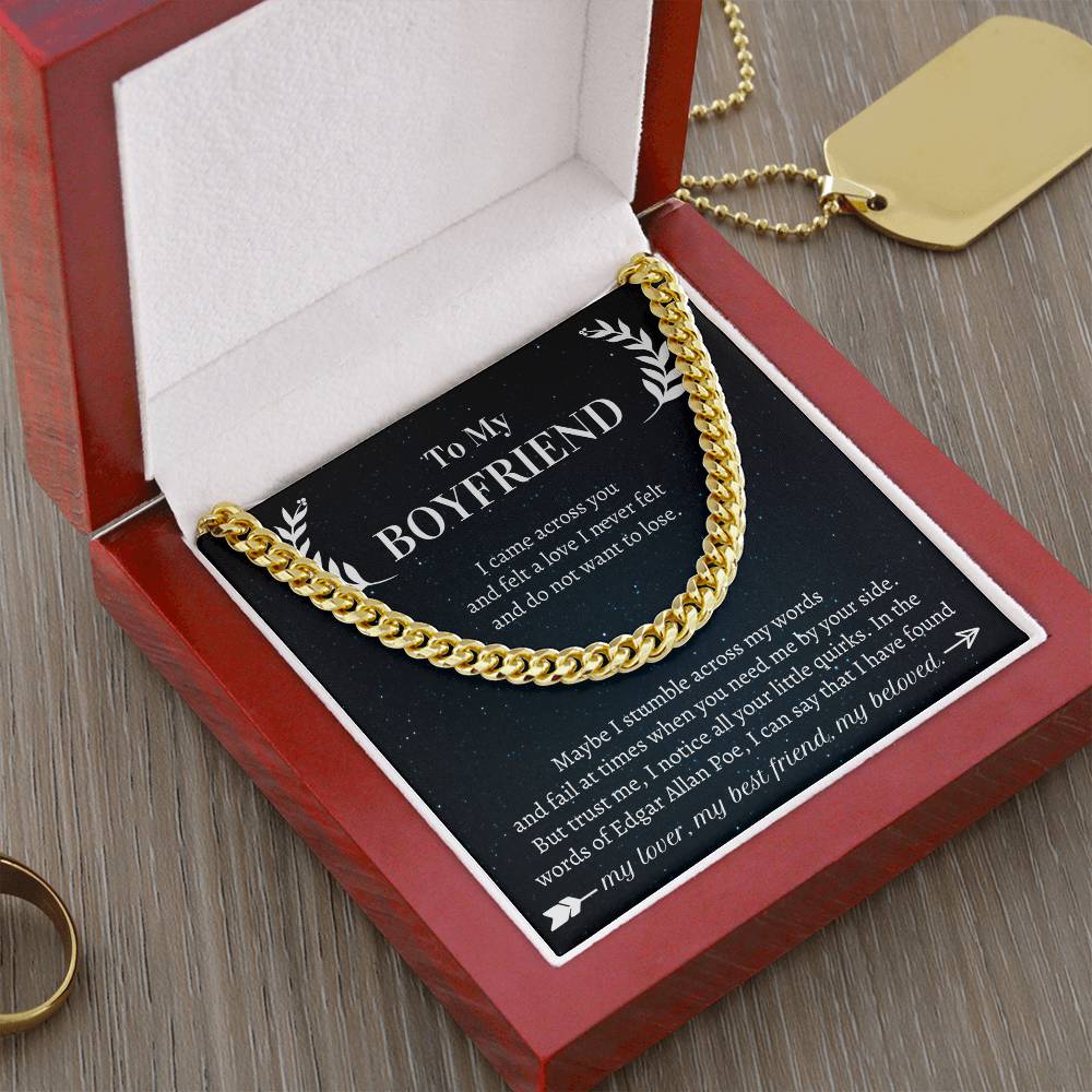 Valentine's Gift Boyfriend - I Came Across You  And Felt A Love I Never Felt  And Do Not Want To Lose Cuban Link Chain