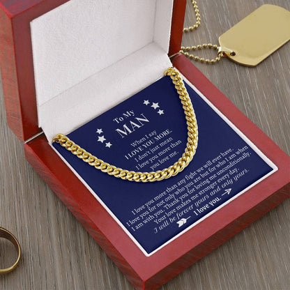 Valentine's Gift For Boyfriend - Thank You For Loving Me Unconditionally Cuban Link Chain