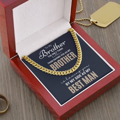 Best Man Gift Wedding Gift For Brother Brother Best Man Gift Best Man Gifts Ideas For Brother Groomsman Wedding Gift F Cuban Link Chain
