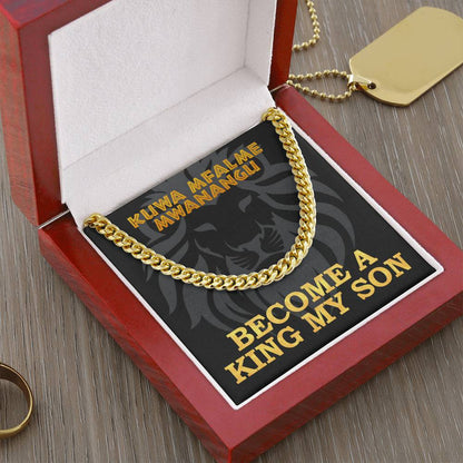 Become A King My Son Cuban Link Chain