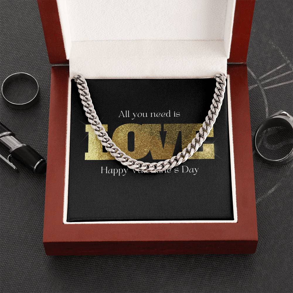 All You Need Is Love Happy Valentine's Day Cuban Link Chain