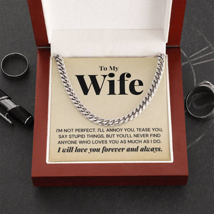 To My Wife - You'll Never Find - Cuban Link Chain Necklace