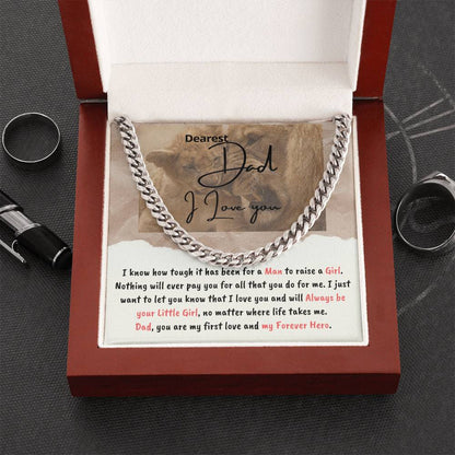 Dad You Are My First Love And Forever Hero - Cuban Link Chain Necklace
