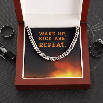 Wake Up Kick Ass Repeat - Cuban Link Chain Necklace