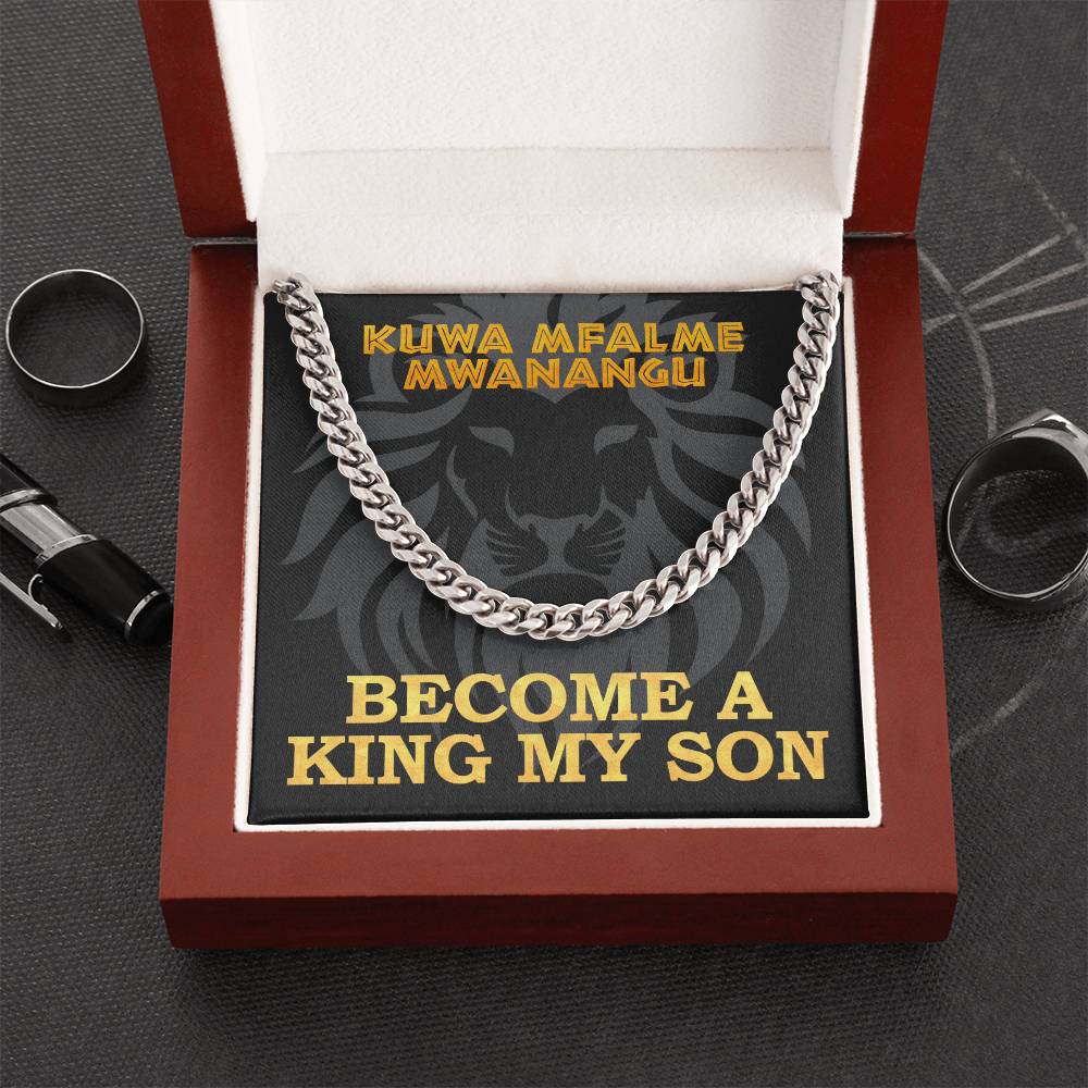 Become A King My Son Cuban Link Chain