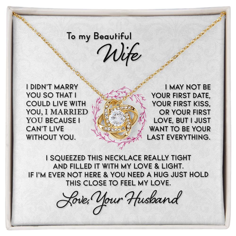 Beautiful Gift For Wife I Can't Live Without You Knot Necklace Love Knot Necklace