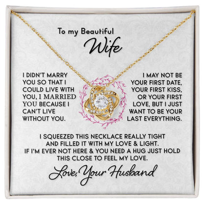 Beautiful Gift For Wife I Can't Live Without You Knot Necklace Love Knot Necklace