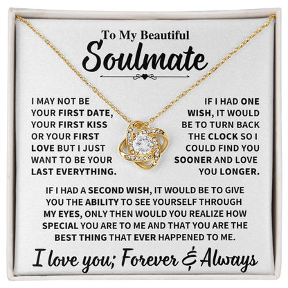 Beautiful Soulmate Gift, My Last Everything Love Knot Necklace